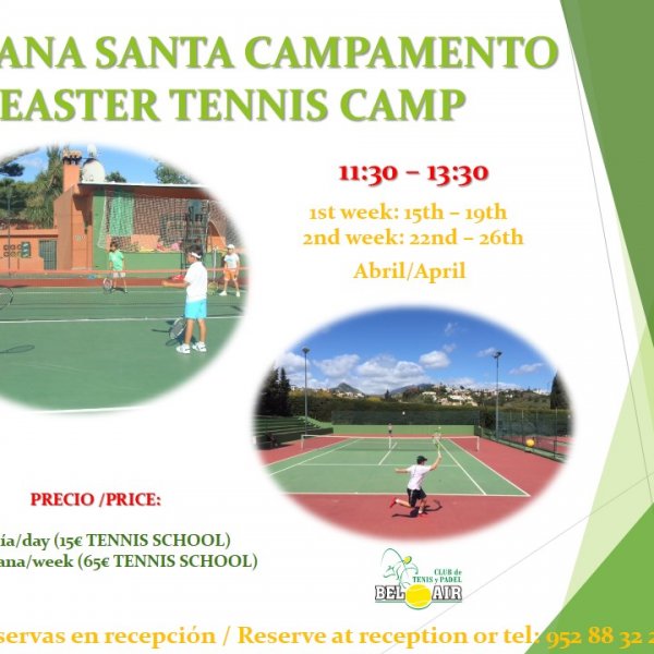 EASTER TENNIS CAMP/ CAMPAMENTO DE SEMANA SANTA